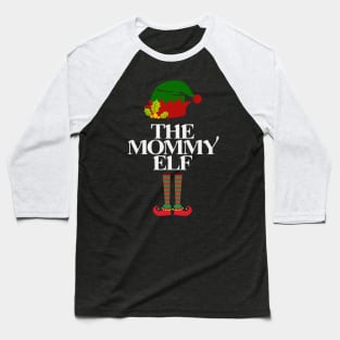 Mom Christmas Gift - The Mommy Elf Baseball T-Shirt